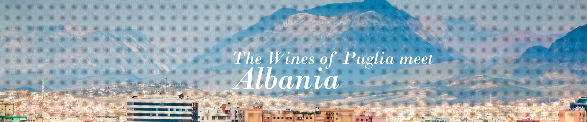 The Wines of Puglia meet Albania