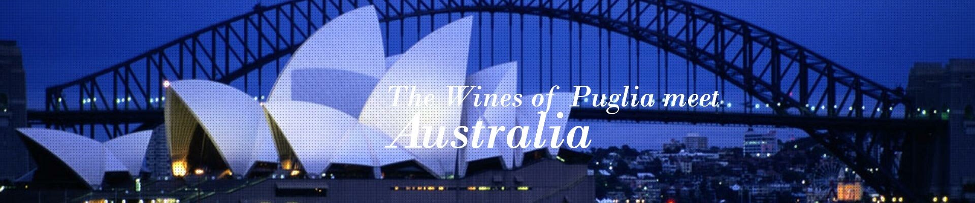 The Wines of Puglia meet Australia