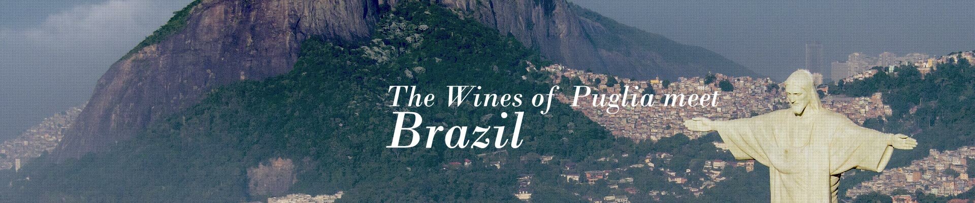 The Wines of Puglia meet Brasil
